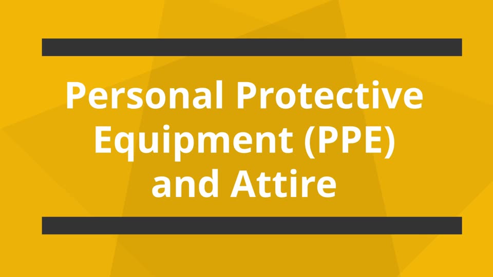 Title card for the PPE and Attire training video
